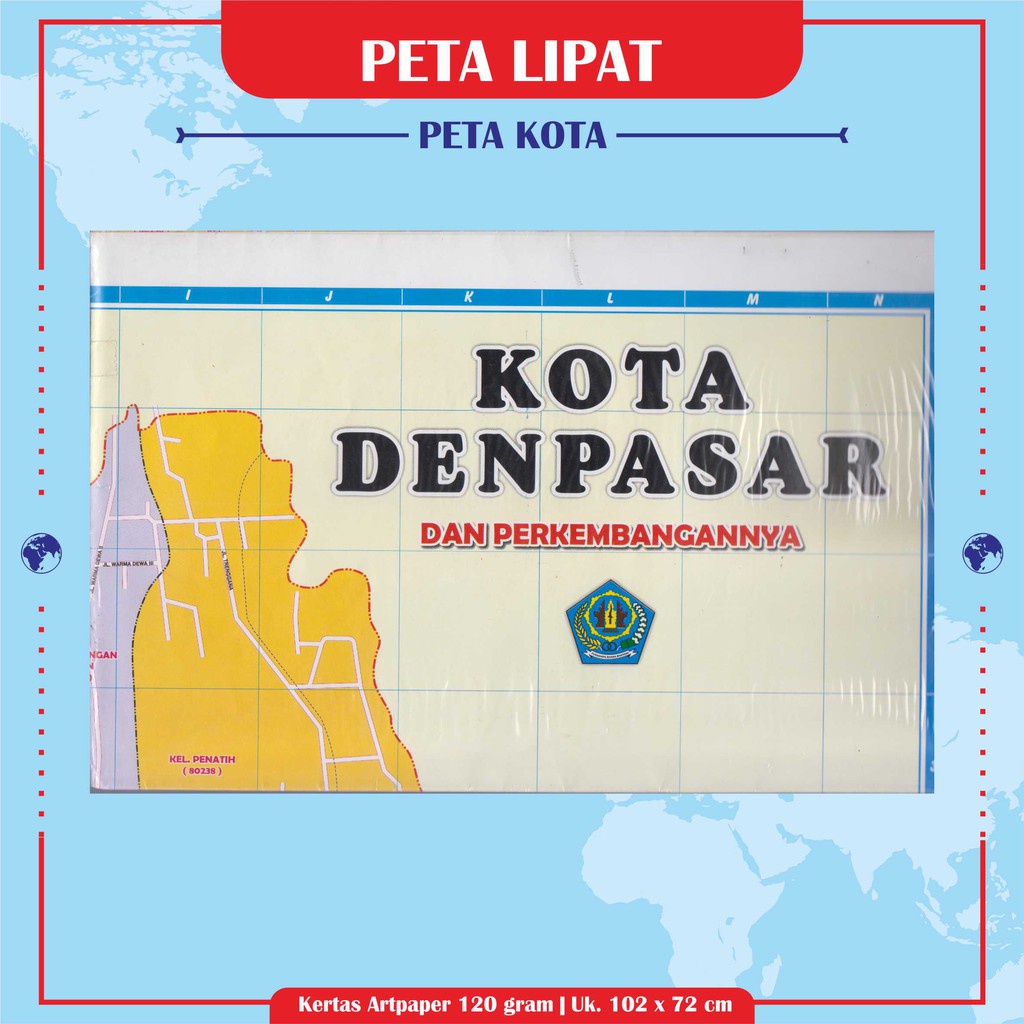 

Peta Kota : Kota Denpasar / Kota Gorontalo / Kota Manado / Kota Magelang / Kota Purwokerto / Kota