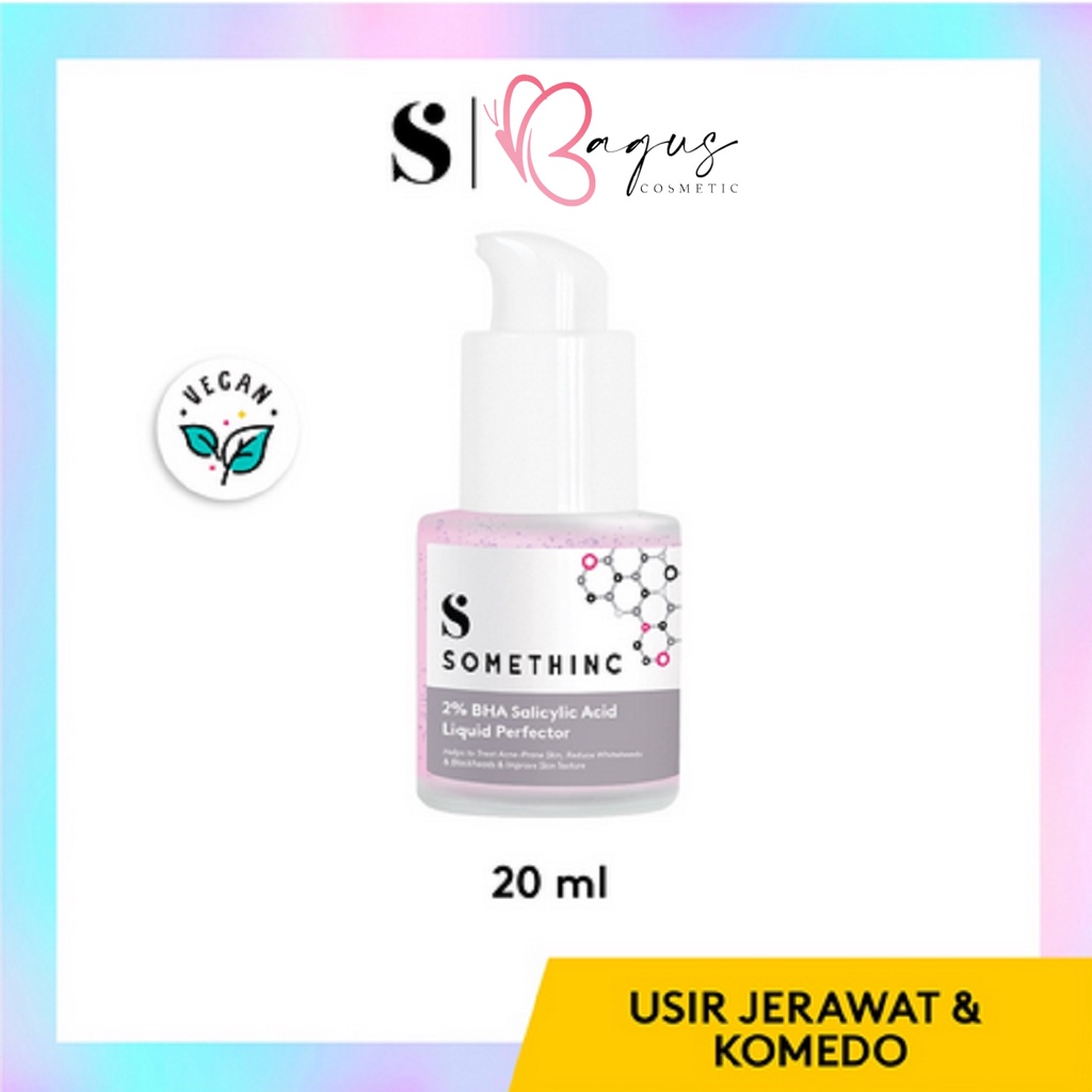 ⭐BAGUS⭐ SOMETHINC 2% BHA Salicylic Acid Liquid Perfector 20ml  | Kulit Jerawat Komedo Hitam Blackhead
