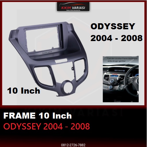 FRAME HEAD UNIT ODYSSEY 2004-2008 10 INCH