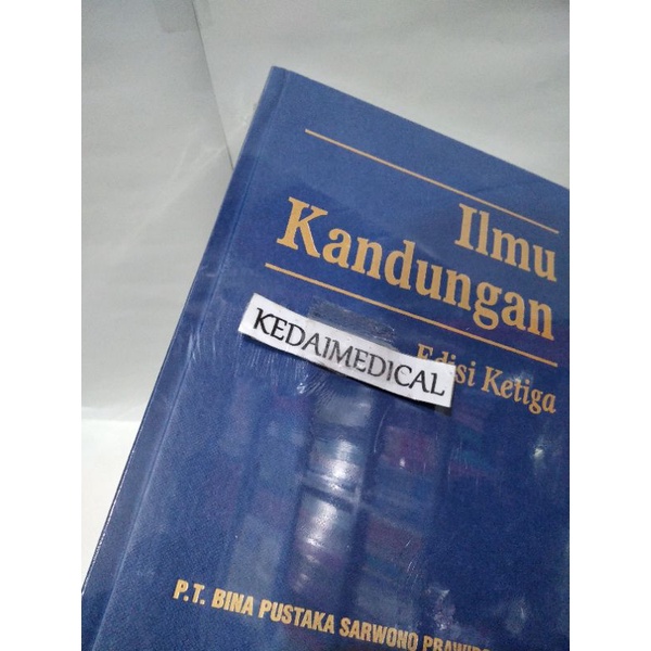 (ORIGINALBUKU ILMU KANDUNGAN EDISI KETIGA SARWONO