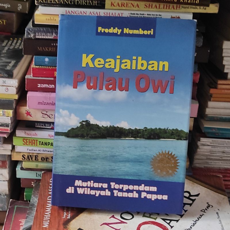 

Buku Keajaiban Pulau Owi - Freddy Numberi - Original