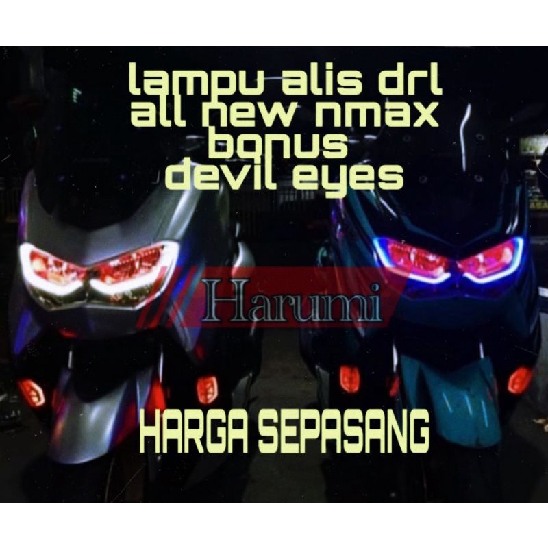 LED ALIS DRL NMAX NEW BONUS DEVIL EYES