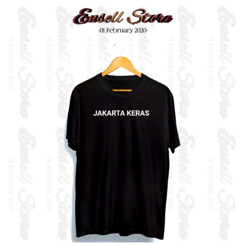 Kaos JAKARTA KERAS/Kaos Casual Jakarta [Plastisol] •EnsellStore•