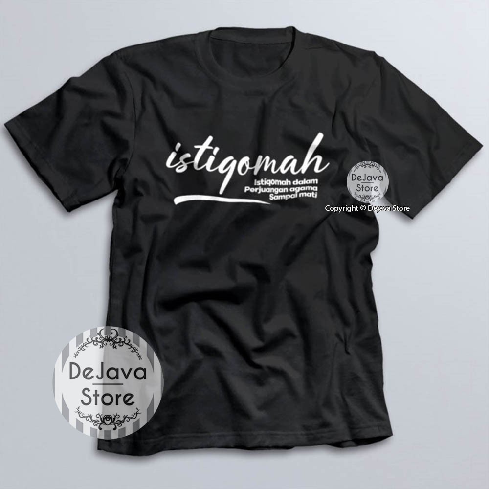 Kaos Dakwah Islami Istiqomah Dalam Perjuangan Baju Santri Religi Tshirt Distro Muslim Premium-HITAM