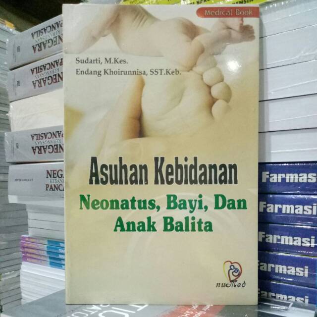 ASUHAN KEBIDANAN NEONATUS BAYI DAN ANAK BALITA