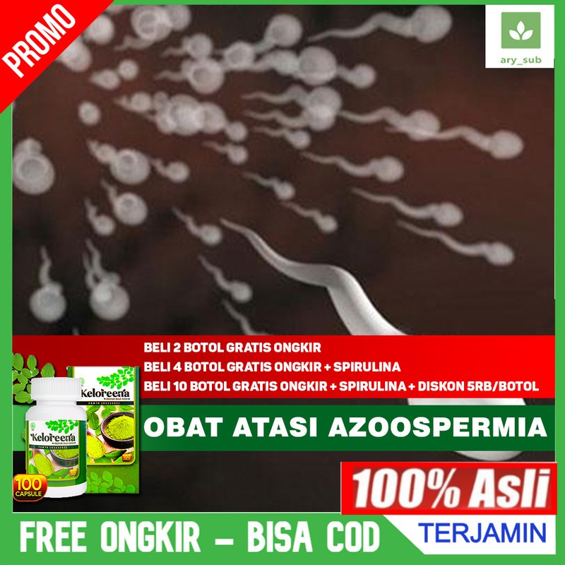 Obat Azoospermia/Penyumbatan Saluran Sperma - Sperma Kosong - Varikokel - Air Mani Kosong Keloreena