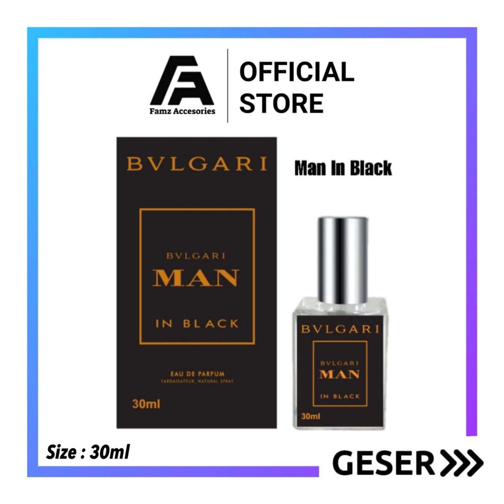 Famz - Parfum Bvlgari Man In Black 30ml Special Edition / Parfum Bvlgari 30ml / Parfum Bvlgari Murah