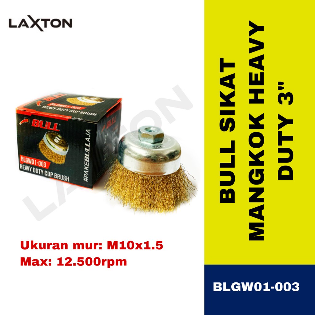 Bull sikat kawat mangkok cup brush 3&quot; heavy duty BLGW01-003