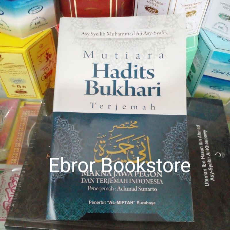 Terjemah Kitab Mukhtasor Abi Jamroh Bukhori Makna Gandul Arab Jawa Pegon Indonesia JPI Buku Hadits 3