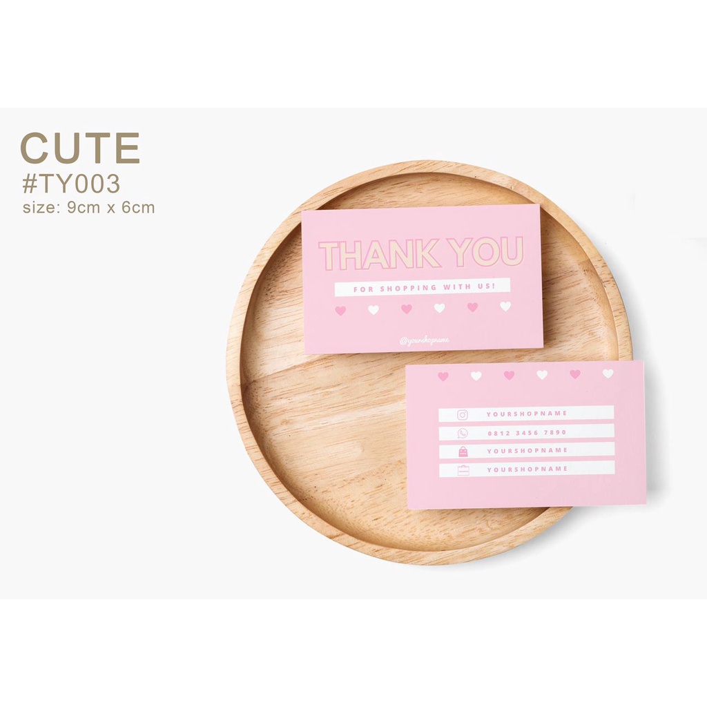 

DESAIN Profesional Thank You Card / Kartu Ucapan Terima Kasih Online Shop - CUTE #TY003