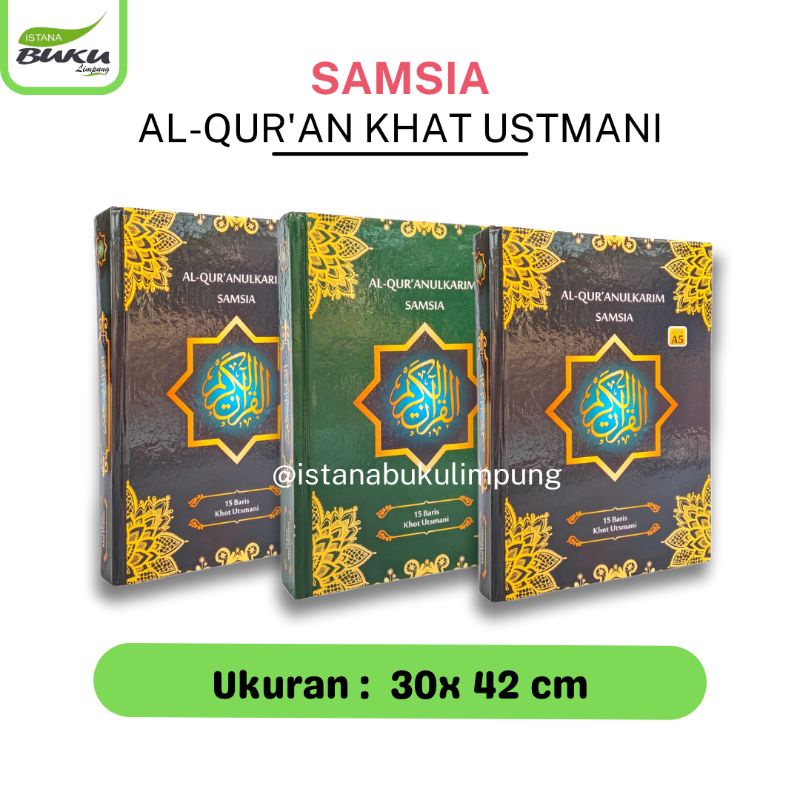 ALQURAN LANSIA - MUSHAF ALQURAN 15 BARIS KHAT UTSMANI UKURAN JUMBO A3 - ALQURAN BESAR JUMBO