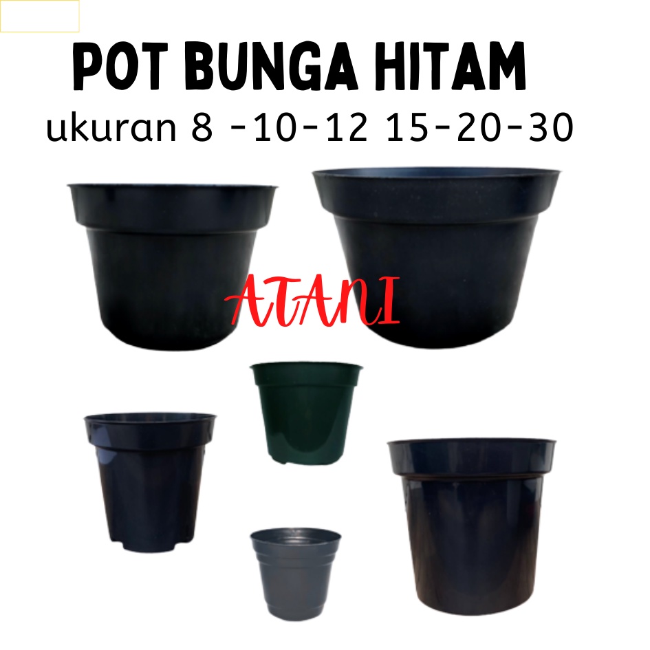 TERMURAH Pot Hitam Ukuran 30cm 25cm 20cm 12cm 10cm 8cm Pot bunga plastik murah Pot Bibit Besar Mini Kecil GROSIR  Pot bibit 10 / Pot GOL 10 / Pot polos 10 bahan bagus harga grosir✔