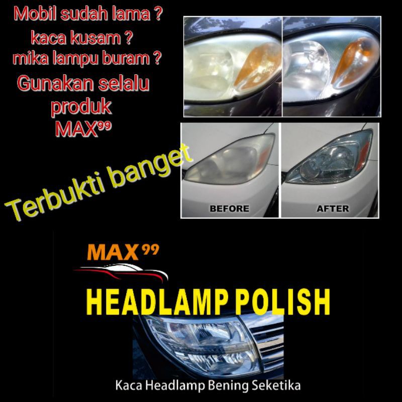 KACA HEADLAMP.MOBIL BENING LAGI HEADLAMP POLISH MAX99 KACA HEADLAMP JADI BARU LAGI