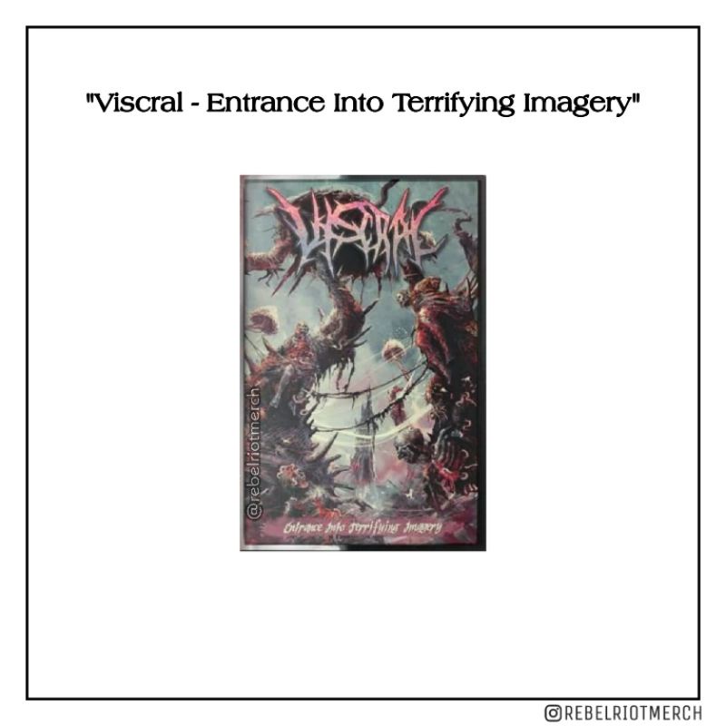 Kaset Viscral - Entrace Into Terrifying Imagery