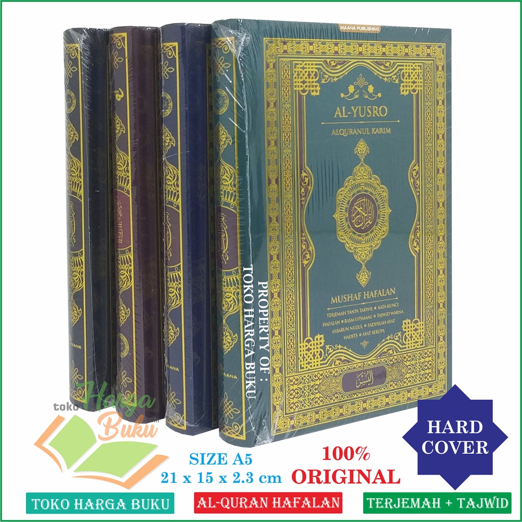 Al-Quran Al-Yusro A5 HC TERJEMAH RASM UTSMANI MADINAH Mushaf Hafalan Al Yusro Tajwid Asbabun Nuzul Fadhilah Ayat - Ma'ana Publishing