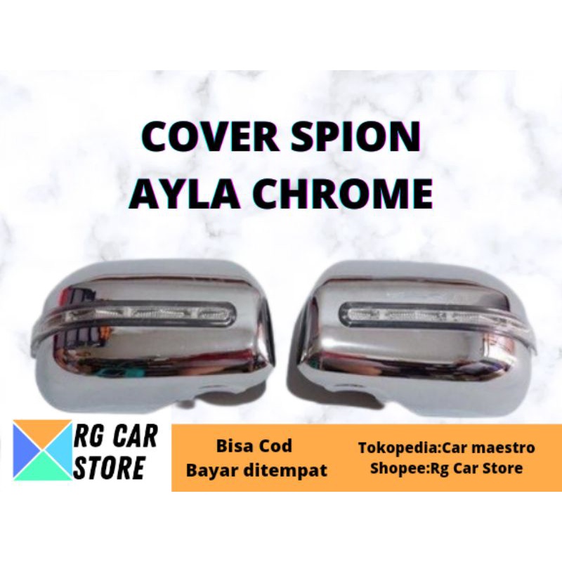 COVER SPION AYLA 2016-2022 WARNA CHROME PLUS LAMPU SEIN