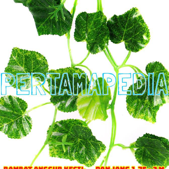 Daun Rambat Bunga Plastik/ Daun Rambat Bunga Palsu.