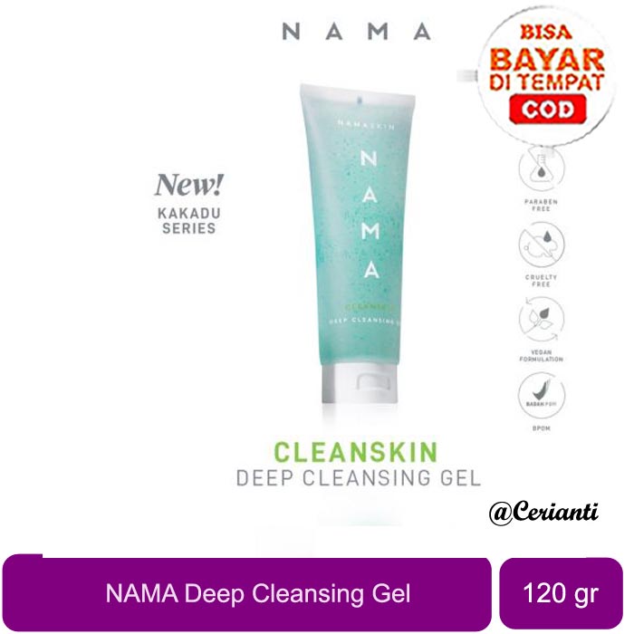 [Pembersih Wajah] [120GR] [BPOM] NAMA Cleanskin Deep Cleansing Gel 120gr | Pembersih Wajah_Cerianti