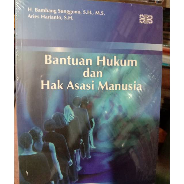 

BUKU BANTUAN HUKUM DAN HAK ASASI MANUSIA
