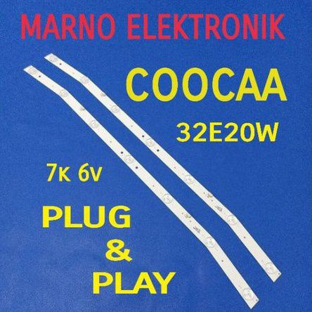 LAMPU BL BACKLIGHT LED TV COOCAA 32INCH 32E20W 7KANCING 6VOL BL COCA 32IN 7MATA 6VOL 32E20W 7K 6V