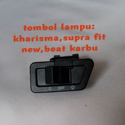 Tombol saklar lampu Kharisma,Supra Fit New,Beat karbu