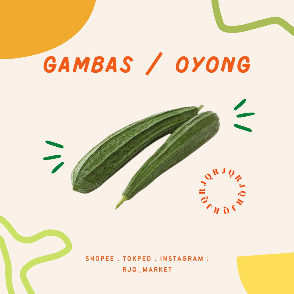 

GAMBAS / OYONG - SAYURAN SEGAR