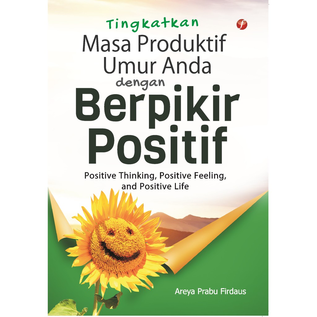 

Buku Tingkatkan Masa Produktif Umur Anda dengan Berpikir Positif - Flashbooks