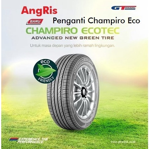 GT Radial Champiro Eco 185/65 R15 Bonus Pentil - Ban Mobil 185/65r15