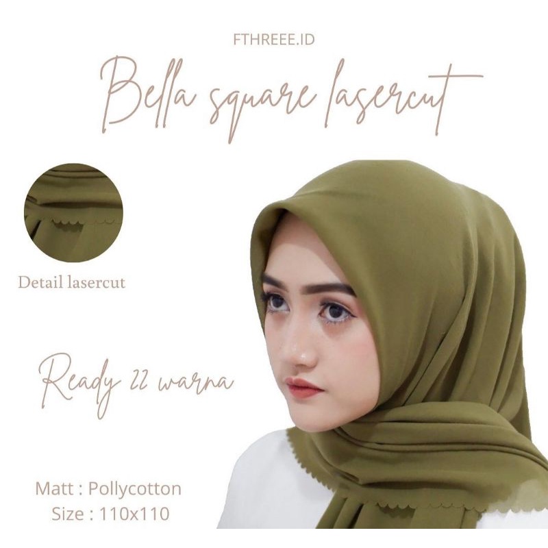 Hijab Segi Empat Bella Lasser Cut Potton Premium (bisa cod)