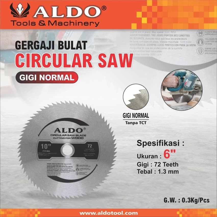 Pisau Circular Saw 6" x 72T mata gergaji bulat 6 inch Non TCT ALDO