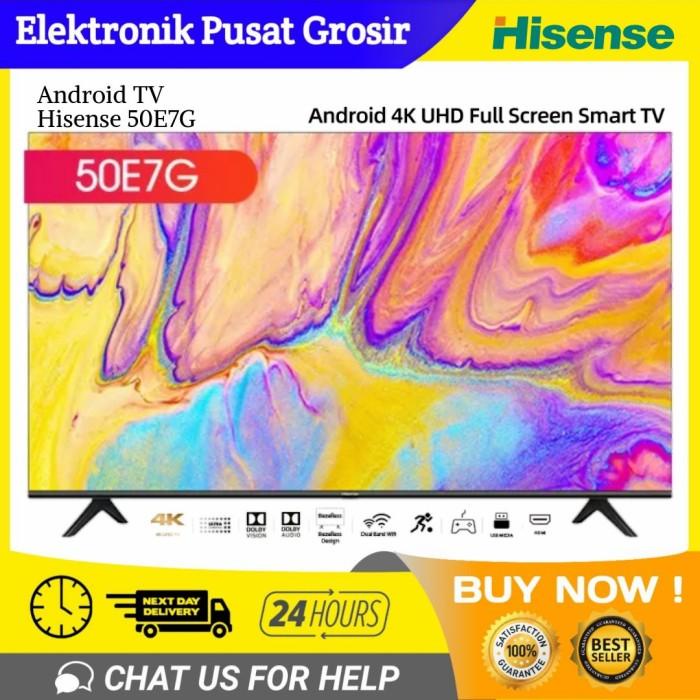 Tv Ku Led Tv Hisense 55E7G 55" 55 Inch 4K Uhd Android Smart Tv