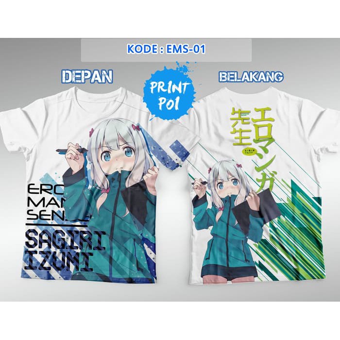 Eromanga Sensei Izumi Sagiri [Kaos Full Print Anime]