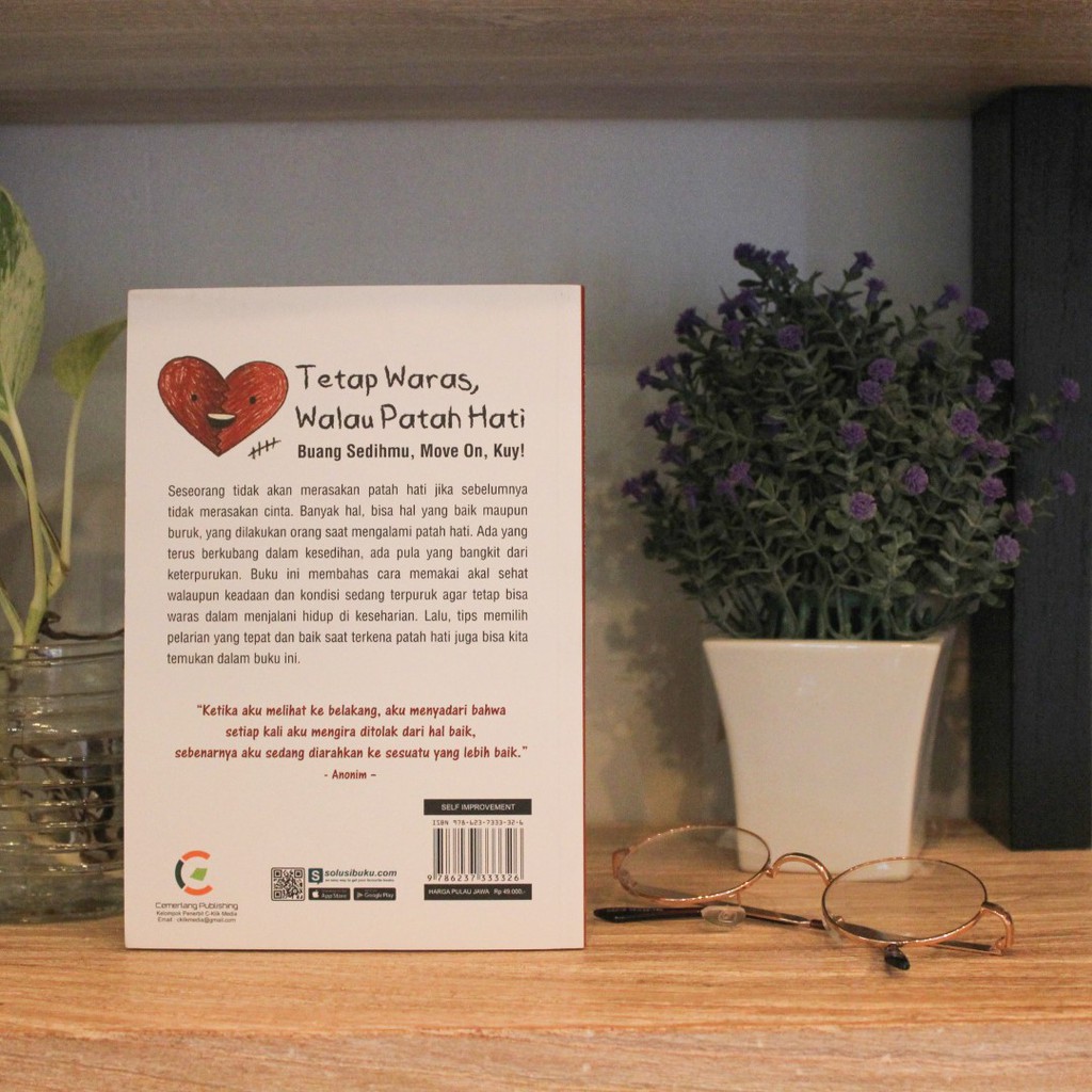 BUKU MOTIVASI : Tetap Waras, walau Patah Hati / ANTI PATAH HATI / Buku Inspirasi-2