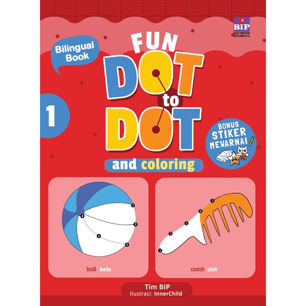 Gramedia Bali - Buku Seri Fun Dot To Dot &amp; Coloring 01 (Bonus Stiker MewarnaiI BIP)