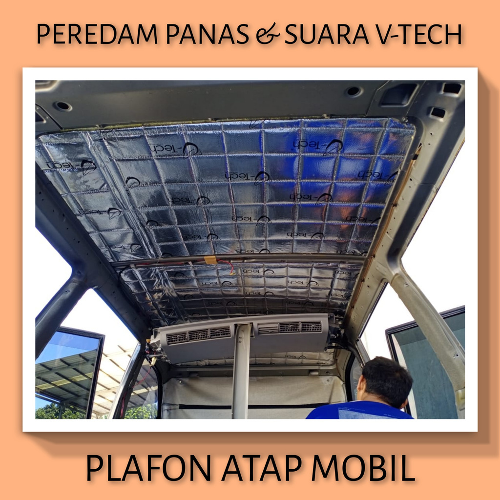 SUZUKI APV Peredam Panas Suara Plafon Atap Mobil VTECH Ori