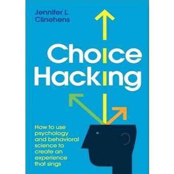 Choice Hacking - Jennifer L. Clinehens (English)