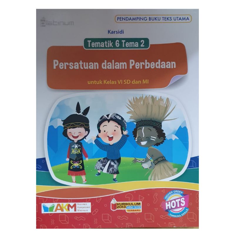 Platinum - Buku Pelajaran Tematik 6 Tema 1-5 SD Kurikulum 2013