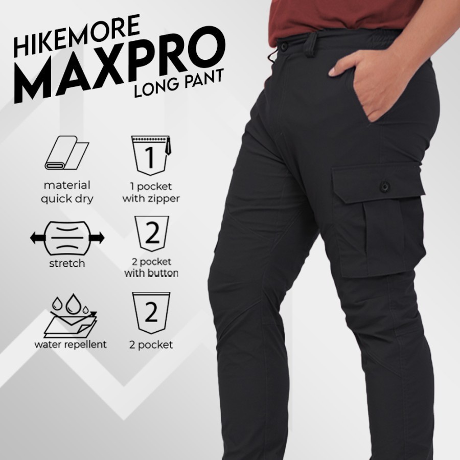 Hikemore Maxpro Celana Panjang Cargo Outdoor Quickdry Dry Fit Stretch Original LIVE