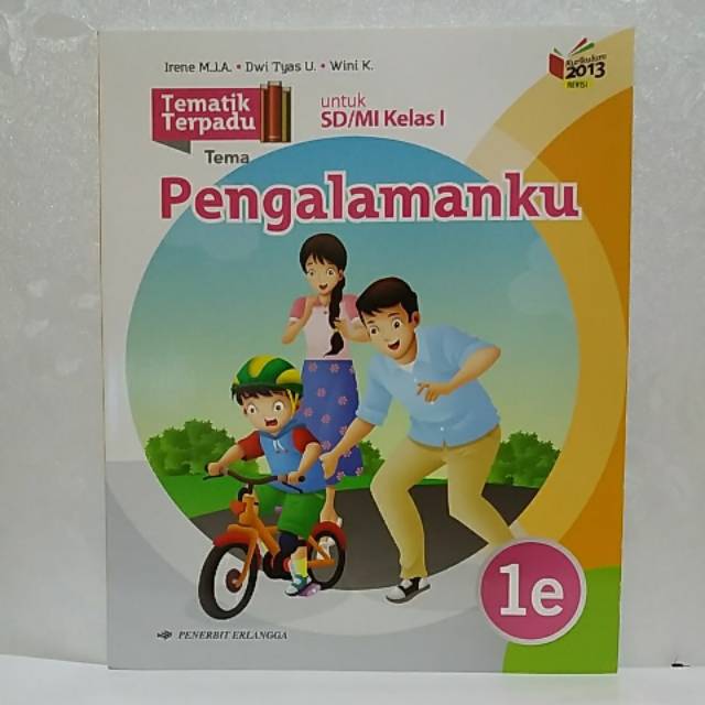 TEMA 1E PENGALAMANKU SD/MI KLS 1 KURIKULUM 2013 REVIS