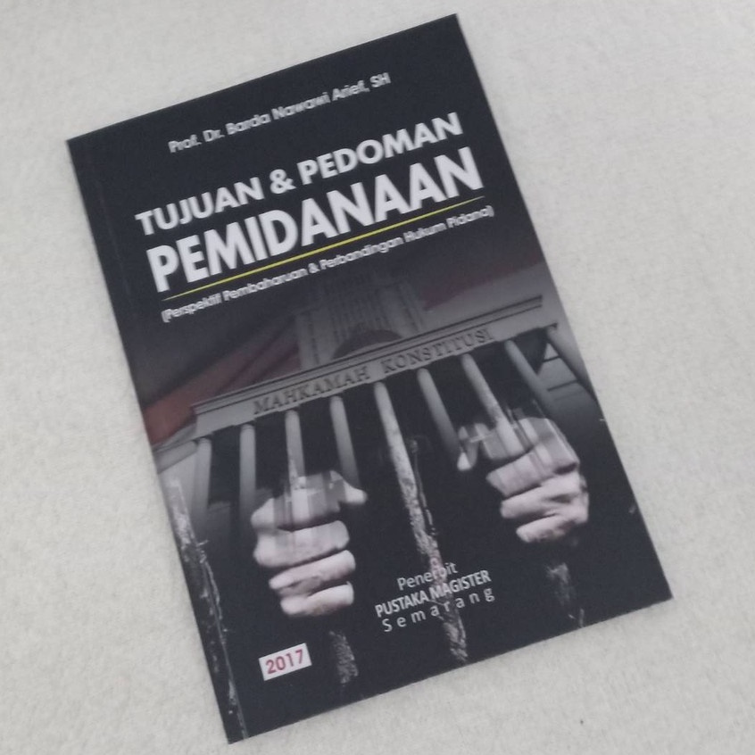 Jual TUJUAN & PEDOMAN PEMIDANAAN Perspektif Pembaharuan & Perbandingan ...