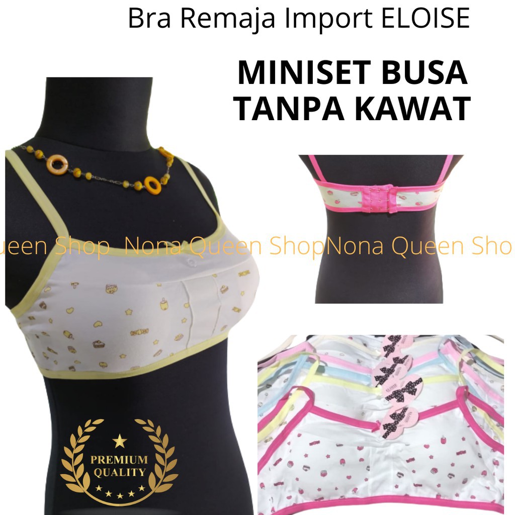 MINISET BUSA TANPA KAWAT / MINISET BRA REMAJA DEWASA MEREK ELOISE