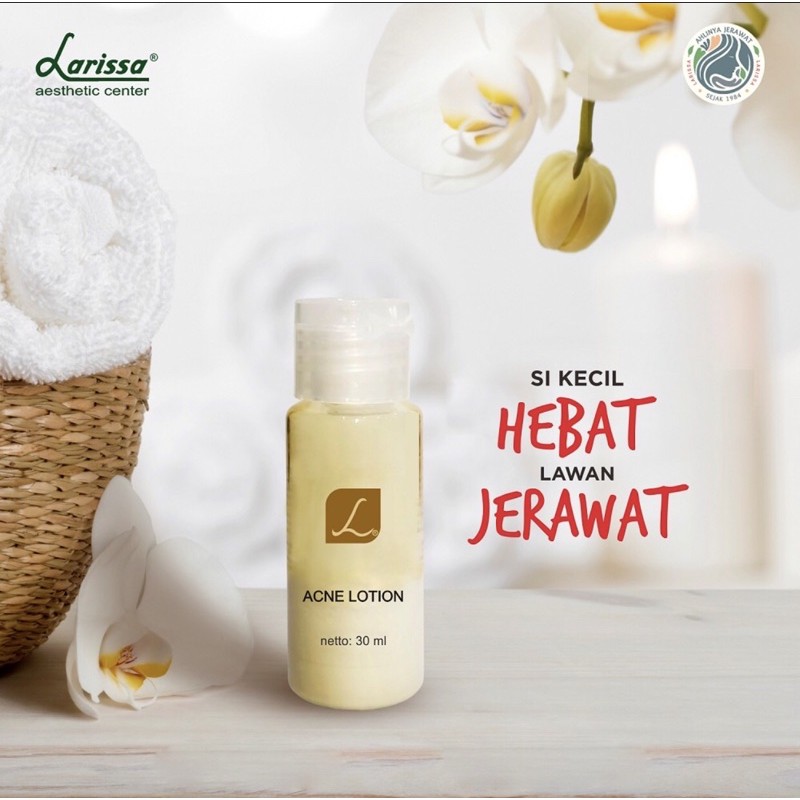 [ FREE GIFT ] ACNE LOTION LARISSA  / larissa acne lotion / obat jerawat / larissa lotion / larissa /