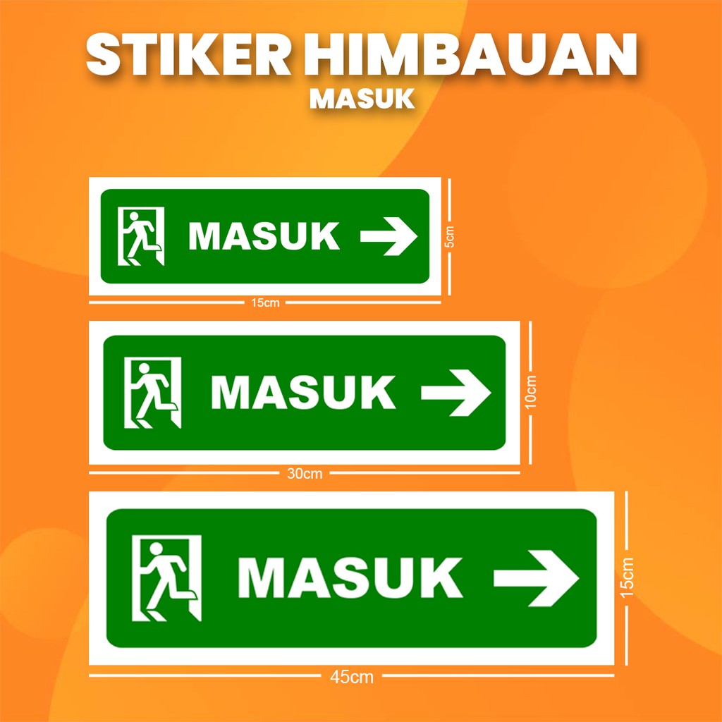 

Stiker K3 Masuk "Kanan" / Sticker HSE In "Right" (Print Tajam & Anti Air)
