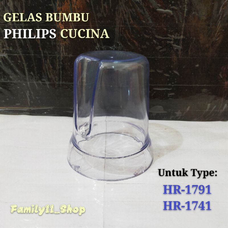 GELAS BUMBU PHILIPS CUCINA HR-1791 HR-1741