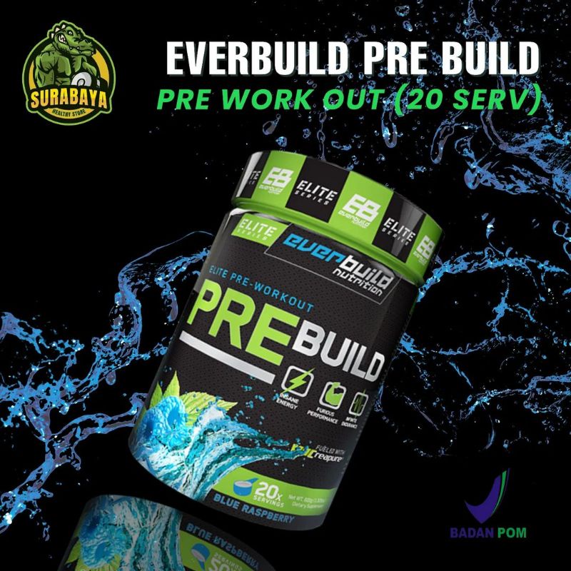 Pre Workout Everbuild PreBuild 20 Serving PreWorkout Ever Build Pre Build 20 Servings Suplemen Gym Fitnes Fitness Power Tenaga Daya Tahan Pump Otot