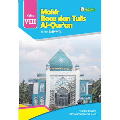 Mahir Baca dan Tulis Al-Qur'an (BTQ) Untuk SMP/MTs Kelas VIII