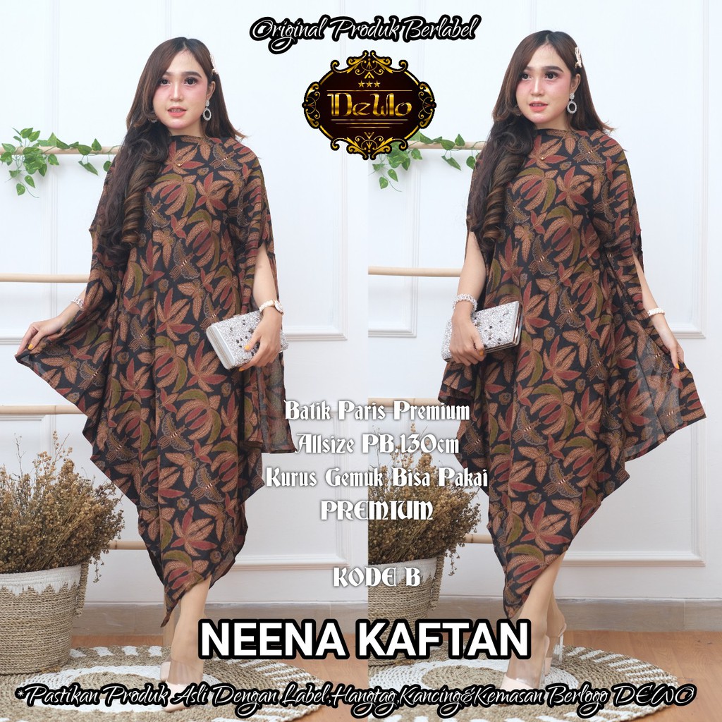 NEENA KAFTAN BATIK ASLI SOLO KAIN HALUS BATIK PREMIUM MODERN  B dewo batik solo wanita lengan pendek premium modern TURKEY SWIWI BANYU IJO NEW KRISNAMUKTI MERAK PROJO VAMANA ABINAYA ELANG MEWAH MODANG KUNGING SATYA KENCONO PEKSI LANGIT PITOJIWO MARTOWIRO