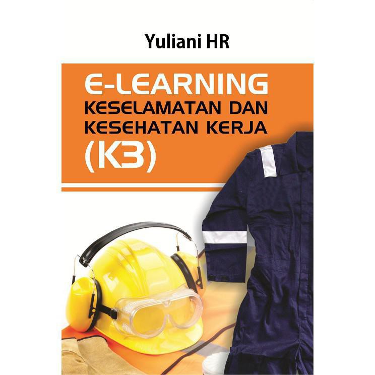 Buku ELearning Keselamatan Dan Kesehatan Kerja K3