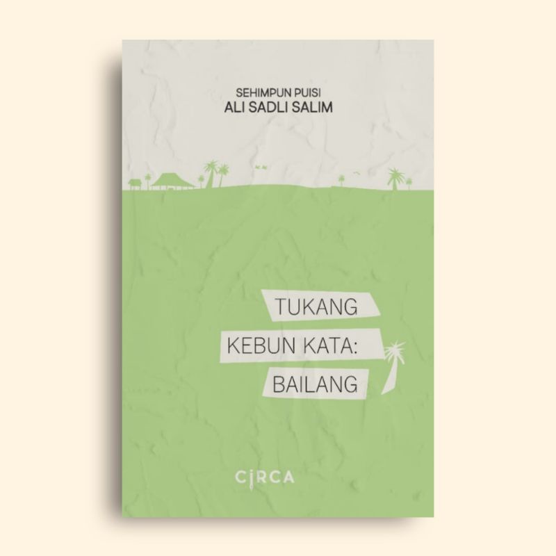 Tukang Kebun Kata Bailang Ali Sadli Salim