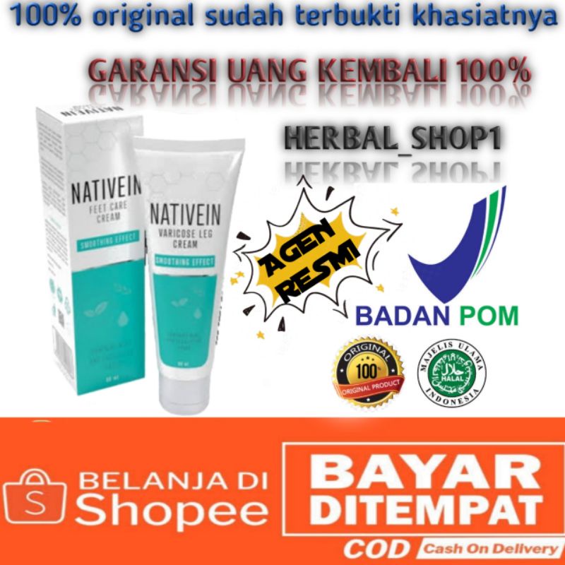 NATIVEIN CREAM PENGHILANG VARISES AMPUH TERBUKTI NYATA